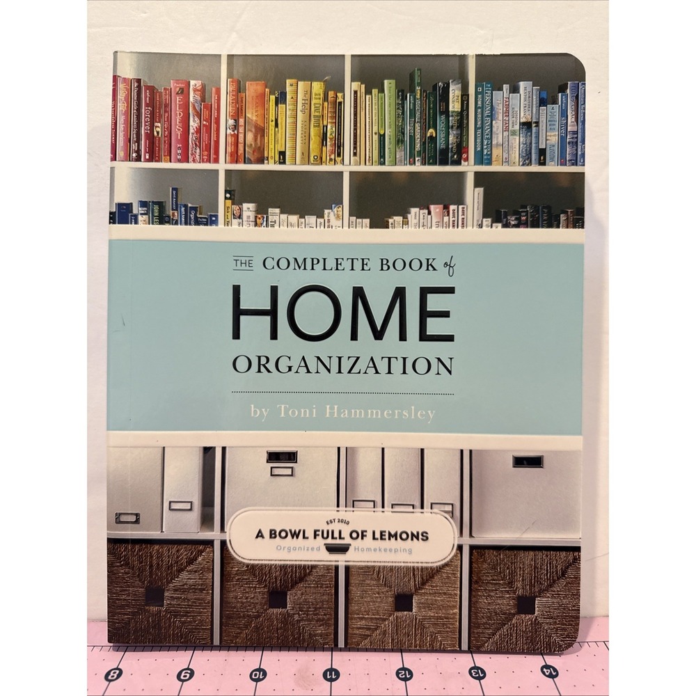 The‎ Complete Book of Home Organization - Paperback By Hammersley, Toni